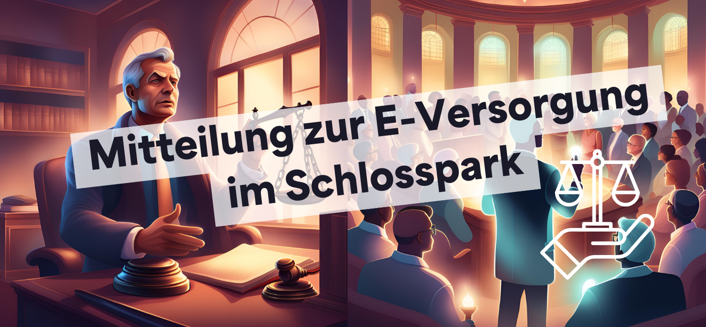 Mitteilung zur E-Versorgung im Schlosspark